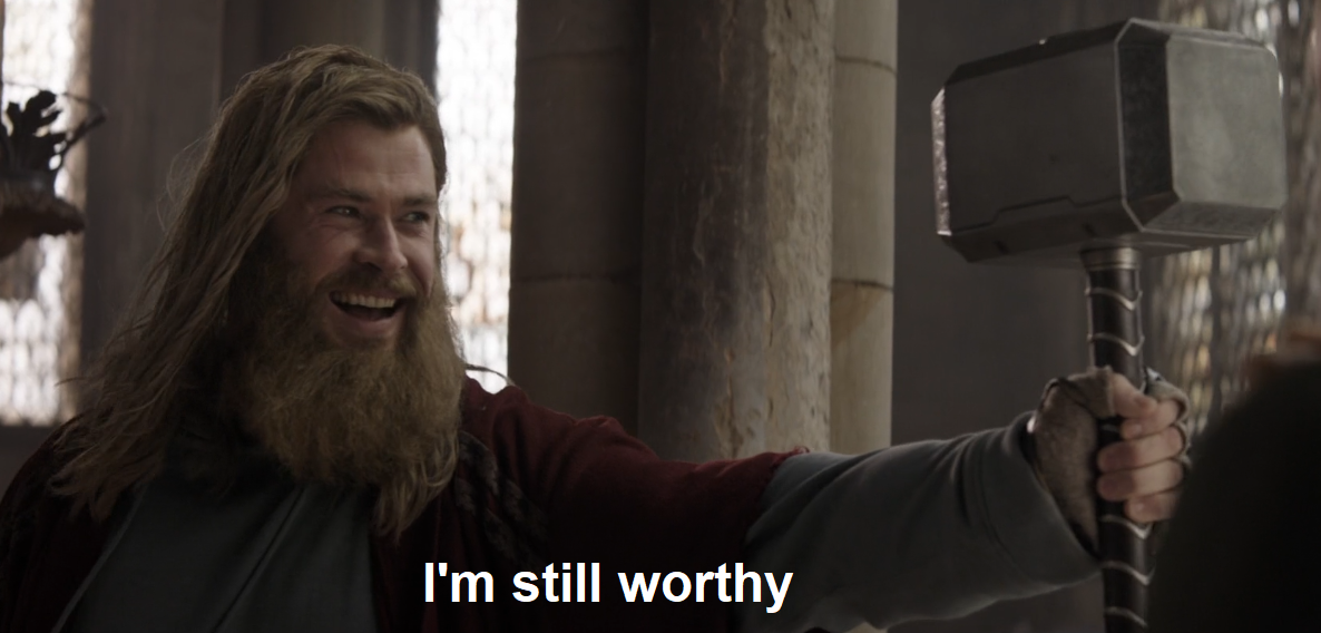 thor quote I'm still worthy