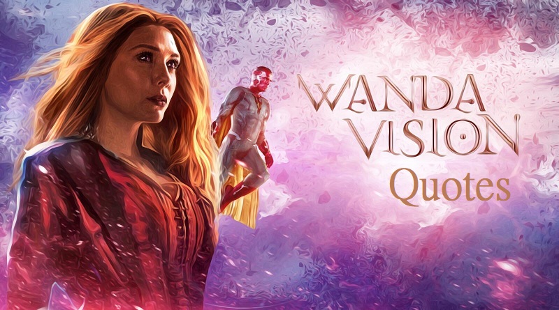 wanda vision quotes